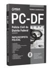 Apostila PC DF 2026 - Papiloscopista Policial