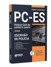 Apostila PC-ES 2024 - Escrivão de Polícia