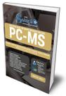 Apostila PC-MS - Comum a Todas as Áreas de Perito Oficial Forense - Perito Criminal (Áreas: 1, 2, 3, 4, 5, 6, 7, 8, 9, 10 e 11)