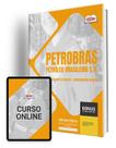 Apostila Petrobras 2024 - Comum a Todas as Ênfases - Conhecimentos Básicos - Apostilas Opção