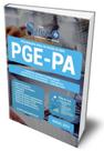Apostila PGE-PA - Comum aos Cargos de Ensino Médio: Assistente de Procuradoria - Informática e Assistente de Procuradoria - Contabilidade - Editora Solução