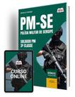 Apostila PM-SE 2024 - Soldado PM - 3ª Classe