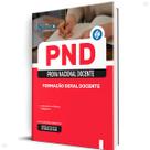 Apostila PND (CNU Professores) Formação Geral Docente
