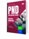 Apostila PND (CNU Professores) - Professor - Computação