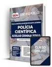 Apostila Polícia Cientifica SC - Auxiliar Criminalístico Apostila Polícia Cientifica SC - Auxiliar Criminalístico