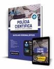 Apostila Polícia Cientifica SC - Auxiliar Criminalístico Apostila Polícia Cientifica SC - Auxiliar Criminalístico