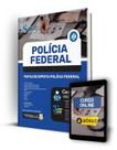 Apostila Polícia Federal (PF) 2024 - Papiloscopista Policial Federal