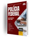 Apostila Polícia Federal (PF) - Agente Administrativo - Classe A, Padrão I