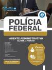 Apostila Polícia Federal (PF) - Agente Administrativo - Classe A, Padrão I