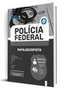 Apostila Polícia Federal (PF) - Papiloscopista Policial Federal