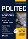 Apostila Politec RO - Agente de Criminalística Apostila Politec RO - Agente de Criminalística