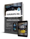 Apostila Pref Cururupu - MA 2024 - Guarda Municipal