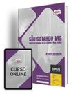 Apostila Pref São Gotardo MG 2024 Professor PI