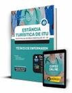 Apostila Prefeitura da Estância Turística de Itu - SP - Técnico de Enfermagem - Editora Solução