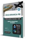 Apostila Prefeitura de Água Branca-PB - Agente Comunitário de Saúde Apostila Prefeitura de Água Branca-PB - Agente Comunitário de Saúde