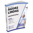 Apostila Prefeitura de Águas Lindas (GO) 2023 - Administrativo - APCON Apostila Prefeitura de Águas Lindas (GO) 2023 - Administrativo - APCON