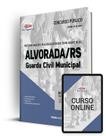 Apostila Prefeitura de Alvorada - RS - Guarda Civil Municipal