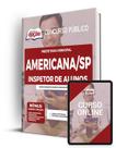 Apostila Prefeitura de Americana - SP - Inspetor de Alunos