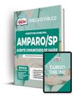 Apostila Prefeitura de Amparo - SP - Agente Comunitário de Saúde Apostila Prefeitura de Amparo - SP - Agente Comunitário de Saúde