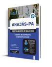 Apostila Prefeitura de Anajás - PA - Agente de Combate às Endemias (ACE)