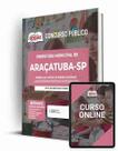 Apostila Prefeitura de Araçatuba - SP - Comum aos Cargos de Ensino Superior