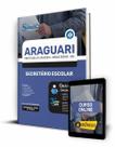 Apostila Prefeitura de Araguari - MG - Secretário Escolar