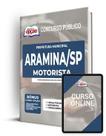 Apostila Prefeitura de Aramina - SP - Motorista Apostila Prefeitura de Aramina - SP - Motorista