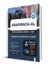 Apostila Prefeitura de Arapiraca - AL - Guarda Civil Municipal 3ª Classe