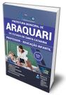 Apostila Prefeitura de Araquari - SC - Professor - Educação Infantil Apostila Prefeitura de Araquari - SC - Professor - Educação Infantil