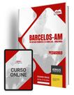 Apostila Prefeitura de Barcelos - AM 2024 - Pedagogo - Apostilas Opção