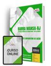 Apostila Prefeitura de Barra Mansa - RJ 2024 - Agente Comunitário de Saúde