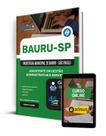 Apostila Prefeitura de Bauru - SP 2025 - Assistente em Gestão Administrativa e Serviços