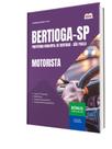 Apostila Prefeitura de Bertioga - SP - Motorista