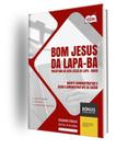 Apostila Prefeitura de Bom Jesus da Lapa - BA 2024 - Agente Administrativo e Agente Administrativo da Saúde