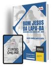 Apostila Prefeitura de Bom Jesus da Lapa - BA 2024 - Agente Comunitário de Saúde