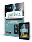 Apostila Prefeitura de Britânia - GO - Agente De Combate às Endemias