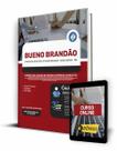Apostila Prefeitura de Bueno Brandão - MG - Comum aos Cargos de Ensino Superior Completo - Editora Solução