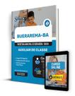Apostila Prefeitura de Buerarema - BA 2024 - Auxiliar de Classe