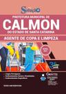 Apostila Prefeitura de Calmon - SC - Agente de Copa e Limpeza Apostila Prefeitura de Calmon - SC - Agente de Copa e Limpeza