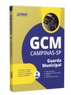 Apostila Prefeitura de Campinas - SP - Guarda Civil Municipal