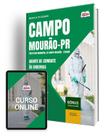 Apostila Prefeitura de Campo Mourão - PR 2024 - Agente de Combate às Endemias Apostila Prefeitura de Campo Mourão - PR 2024 - Agente de Combate às Endemias