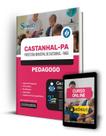 Apostila Prefeitura de Castanhal - PA 2024 - Pedagogo - Editora Solução