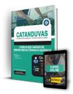 Apostila Prefeitura de Catanduvas - SC - Comum aos Cargos de Ensino Médio/Técnico e Superior