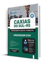 Apostila Prefeitura de Caxias do Sul - RS - Professor G1AI
