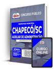 Apostila Prefeitura de Chapecó - SC - Auxiliar de Administração