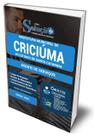 Apostila Prefeitura de Criciúma - SC - Agente de Serviços