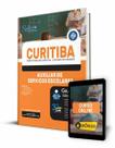 Apostila Prefeitura de Curitiba - PR - Auxiliar de Serviços Escolares - Editora Solução