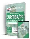 Apostila Prefeitura de Curitiba - PR - Auxiliar de Serviços Escolares