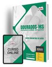 Apostila Prefeitura de Dourados - MS 2024 - Agente Comunitário de Saúde