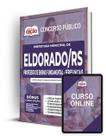 Apostila Prefeitura de Eldorado do Sul - RS - Professor de Ensino Fundamental - Séries Iniciais